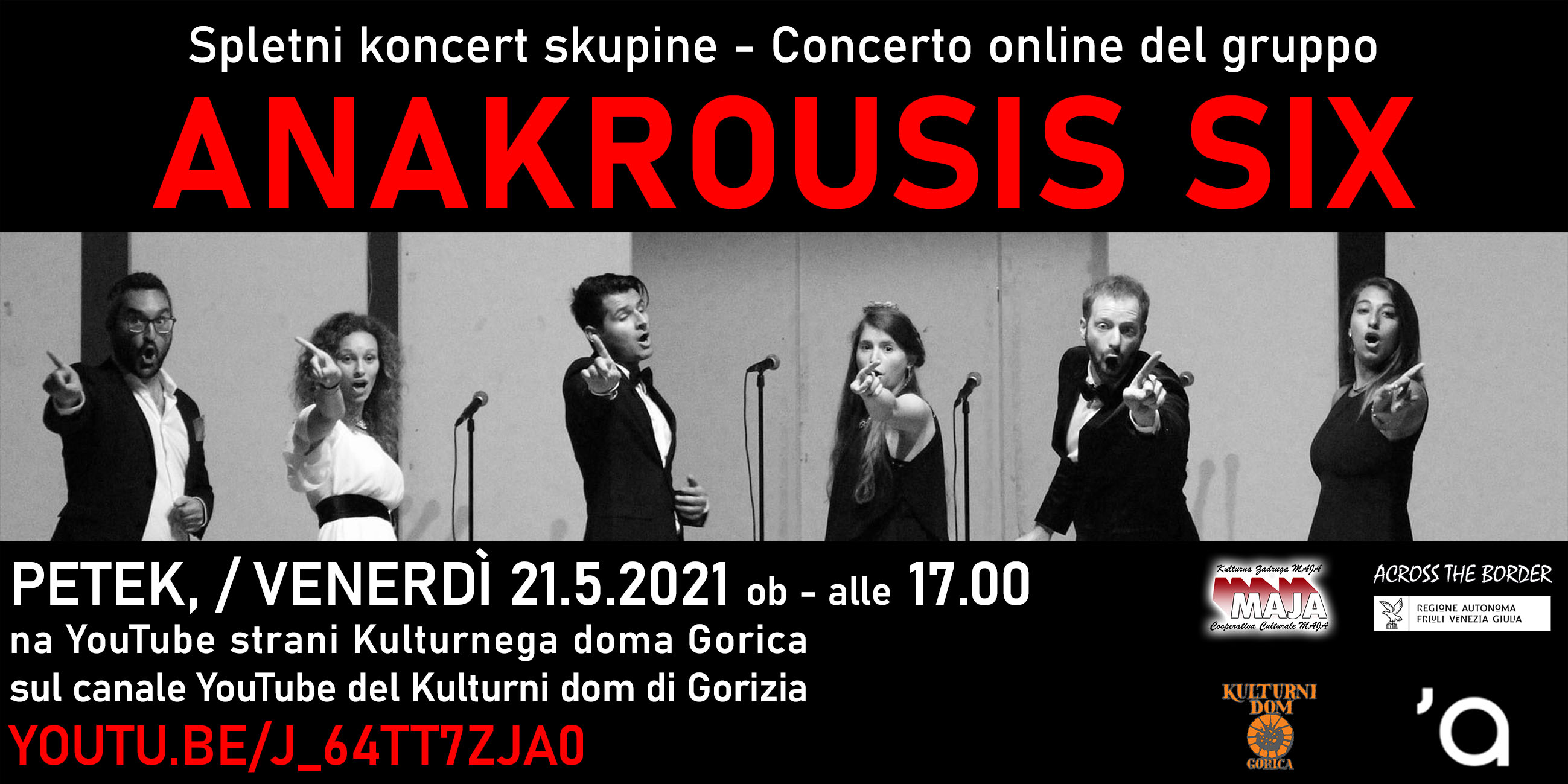 Anakrousis six in concert
